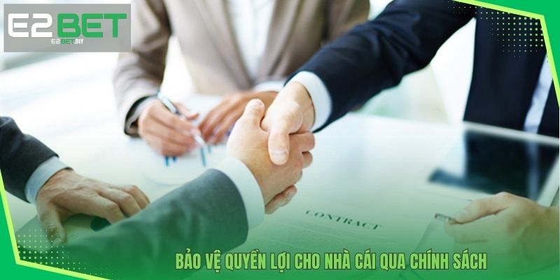 Miễn Trừ Trách Nhiệm – Quy Định Pháp Lý Tại Nhà Cái E2BET 3 Bảo vệ quyền lợi cho nhà cái qua chính sách