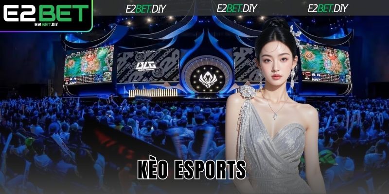 Kèo Esports