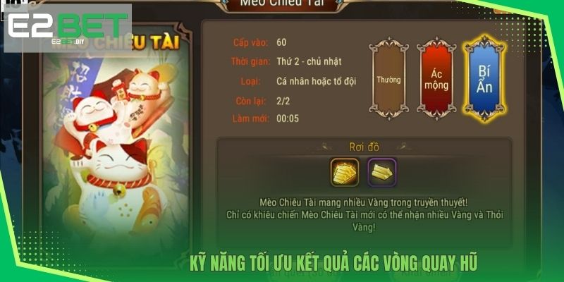 Kỹ năng tối ưu kết quả các vòng quay hũ 