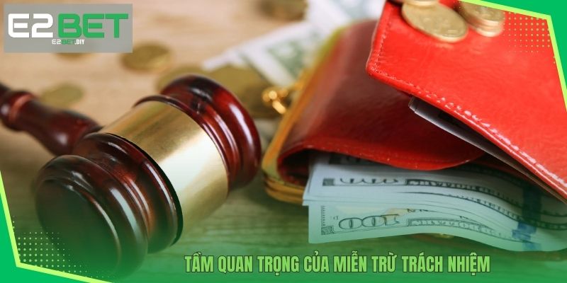 Miễn Trừ Trách Nhiệm – Quy Định Pháp Lý Tại Nhà Cái E2BET 2 Lập ra Miễn trừ trách nhiệm quan trọng với E2BET