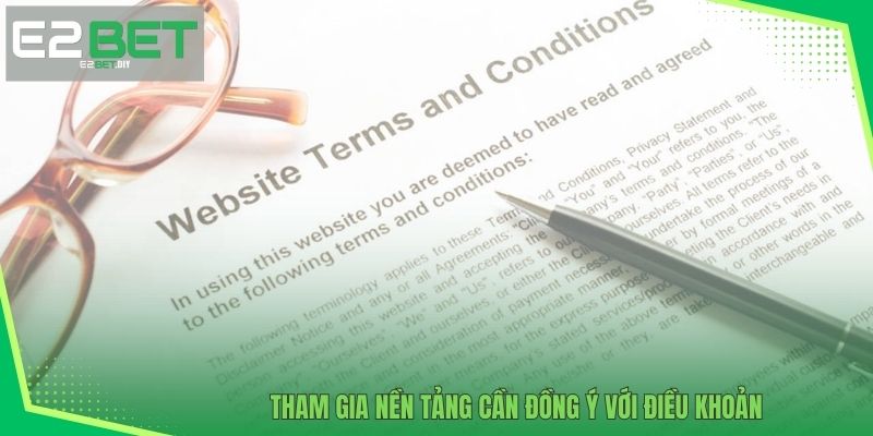 Tham gia nền tảng cần đồng ý với điều khoản 