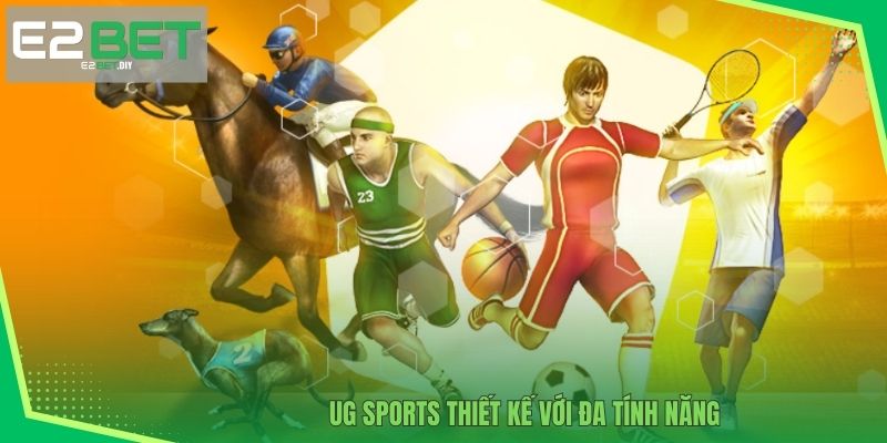 UG Sports thiết kế với đa tính năng 